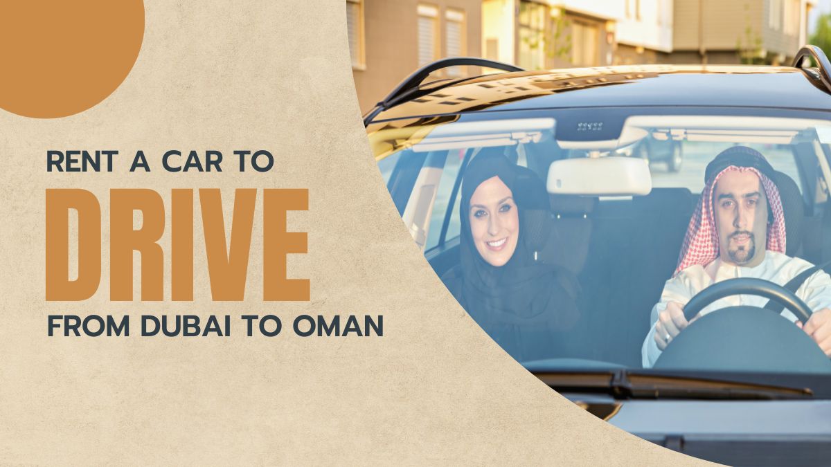 <h1>Rent a Car to Drive from Dubai to Oman (Hire Now & Guide 2024)</h1>